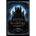 Chosen by the Vampire Omnibus