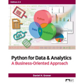 Python for Data & Analytics: A Business-Oriented Approach, Edition 2.0