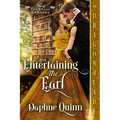 Entertaining the Earl: A Regency Historical Romance