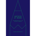 Artists at Work: Rethinking Policy for Artistic Careers