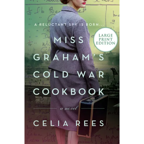 Miss Graham's Cold War Cookbook