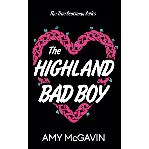 The Highland Bad Boy