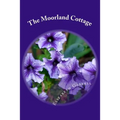 The Moorland Cottage