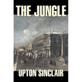The Jungle by Upton Sinclair, Fiction, Classics