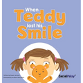When Teddy Lost His Smile