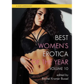 Best Women's Erotica of the Year, Volume 10