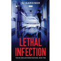 Lethal Infection