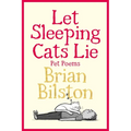 Let Sleeping Cats Lie - Pet Poems