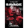 Along Came a Savage