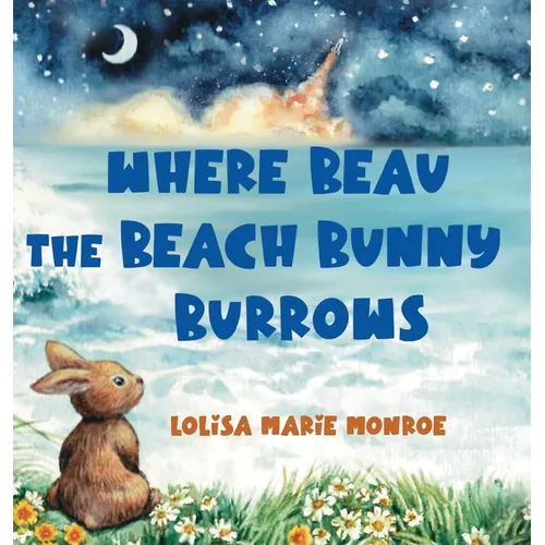 Where Beau the Beach Bunny Burrows: A Beachside Bunny Journey on Florida's Space Coast