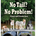 No Tail? No Problem: A Jazzy and Friends Story