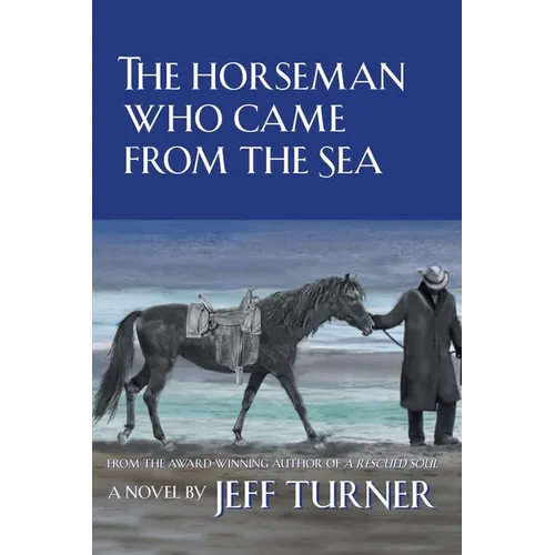 The Horseman Who Came from the Sea