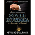 Covert Hypnosis: An Operator's Manual