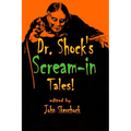 Dr. Shock's Scream-in Tales