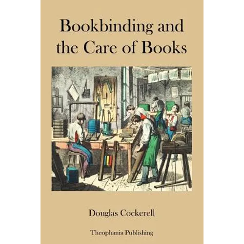 Bookbinding and the Care of Books