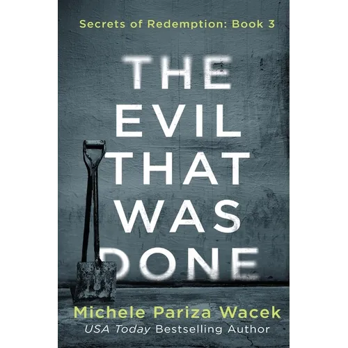 The Evil That Was Done