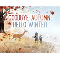 Goodbye Autumn, Hello Winter