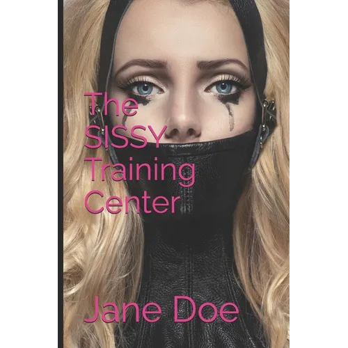 The SISSY Training Center