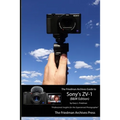 The Friedman Archives Guide to Sony's ZV-1 (B&W Edition)