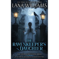 The Ravenkeeper's Daughter: A Victorian Historical Murder Mystery