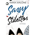Sassy in Stilettos