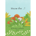 Meow the ..?: Who is he?