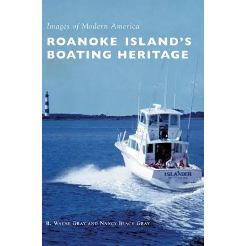 Roanoke Island's Boating Heritage