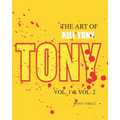 The Art of Kill Tony: Vol. 1 & Vol. 2