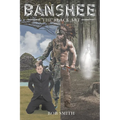 Banshee, The Black Art