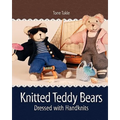 Knitted Teddy Bears: Dressed with Handknits