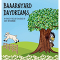 Baaarnyard Daydreams