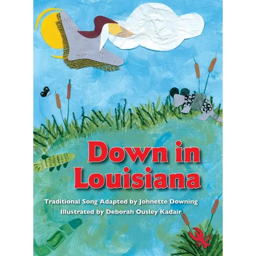 Down in Louisiana