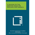 A History Of The Shelton Family Of England And America