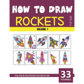 How to Draw Rockets for Kids - Volume 1