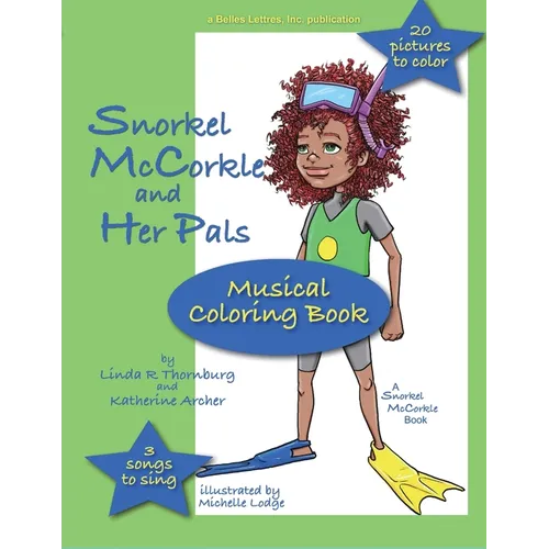 Snorkel McCorkle and Pals: Snorkel McCorkle and the Lost Flipper Coloring Book: Musical Coloring Book