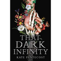 That Dark Infinity