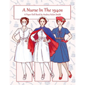 A Nurse In The 1940s: A Paper Doll Book