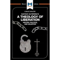 An Analysis of Gustavo Gutiérrez's a Theology of Liberation