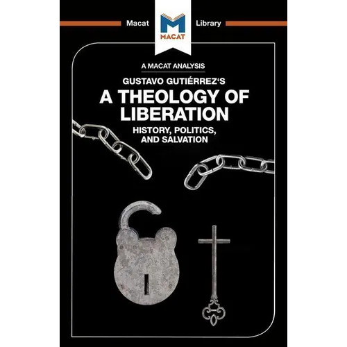 An Analysis of Gustavo Gutiérrez's a Theology of Liberation