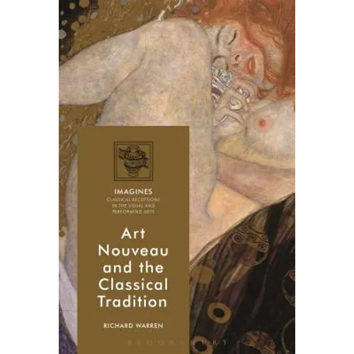 Art Nouveau and the Classical Tradition