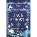 Jack Frost: An Immortal Warriors Romance