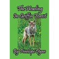The Howling In Griffin Forest