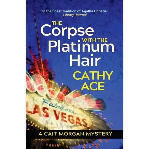 The Corpse with the Platinum Hair 2nd Edition: 2nd Edition