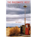 The Rhizomatic West: Representing the American West in a Transnational, Global, Media Age