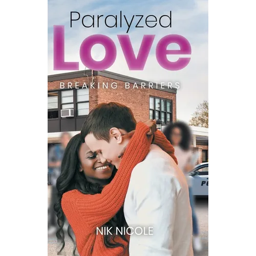 Paralyzed Love: Breaking Barriers