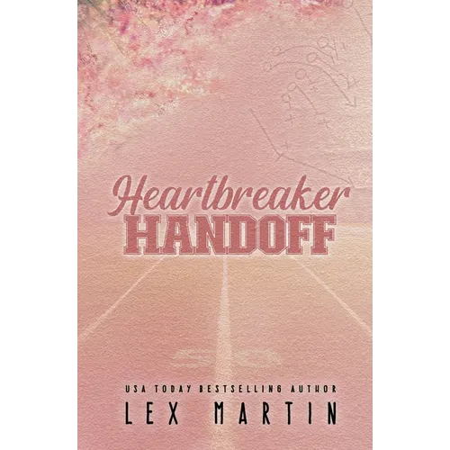 Heartbreaker Handoff