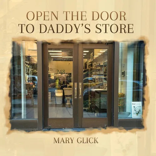 Open the Door to Daddy's Store