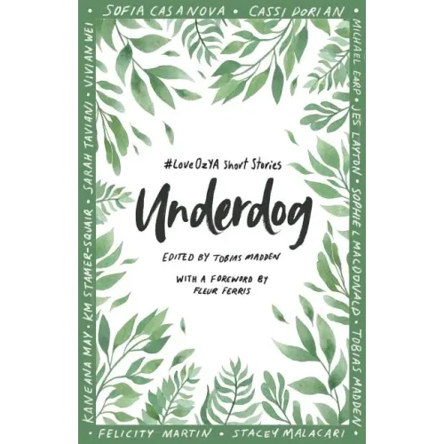 Underdog: #LoveOzYA Short Stories