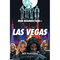 Mob Resurrection-Las Vegas
