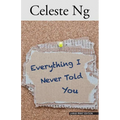 Everything I Never Told You